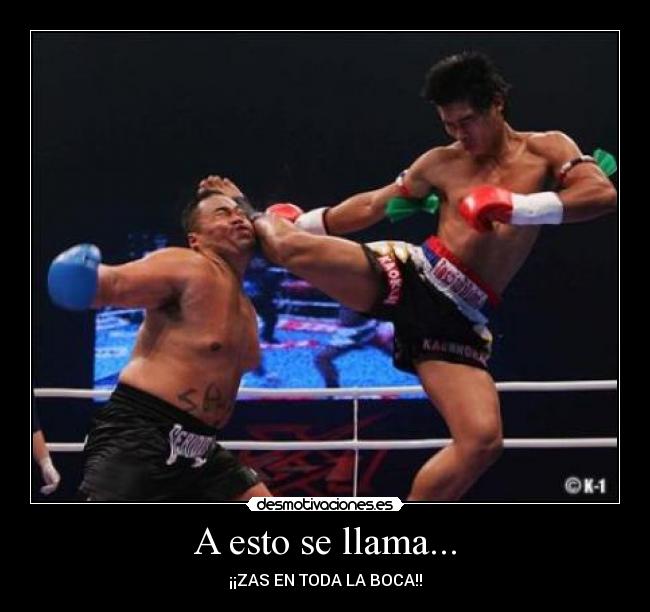 A esto se llama... - ¡¡ZAS EN TODA LA BOCA!!
