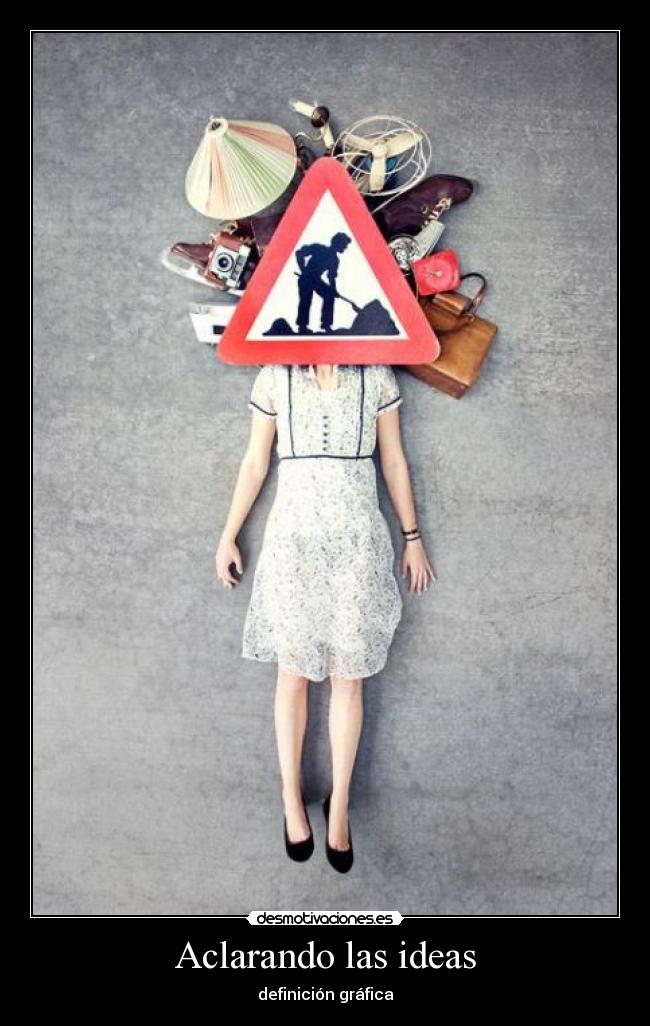 Aclarando las ideas -
