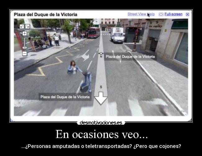 En ocasiones veo... -