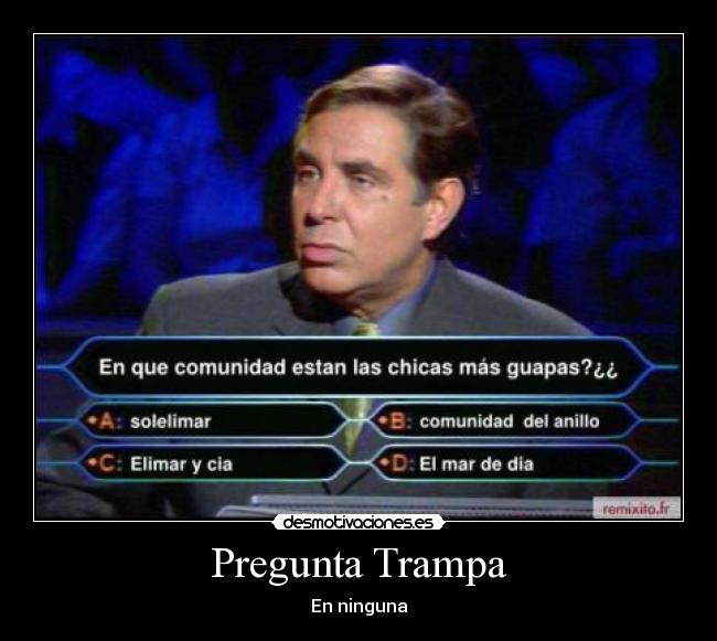 Pregunta Trampa -