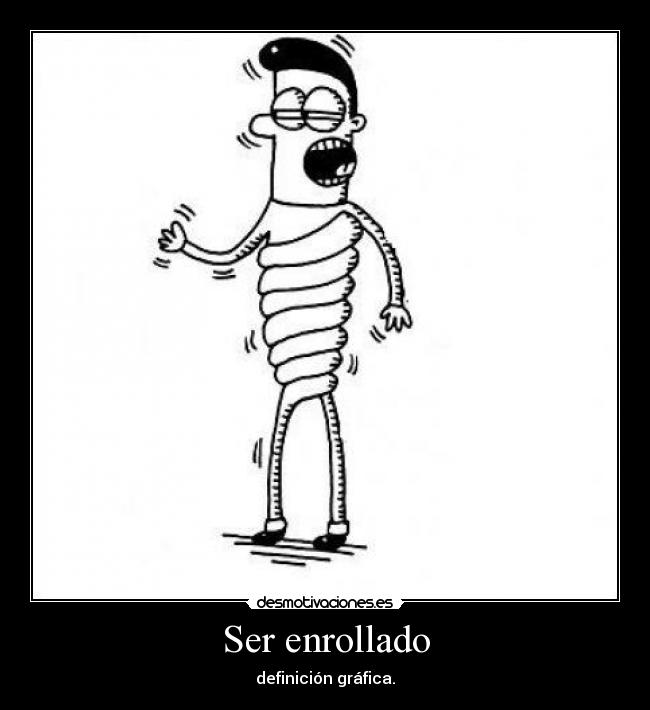 Ser enrollado -