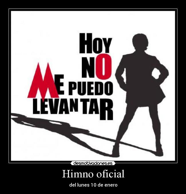 carteles himno oficial desmotivaciones