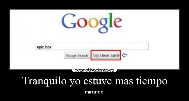 carteles tranquilo estuve mas tiempo desmotivaciones