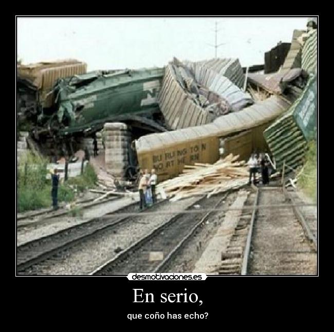 En serio, - 