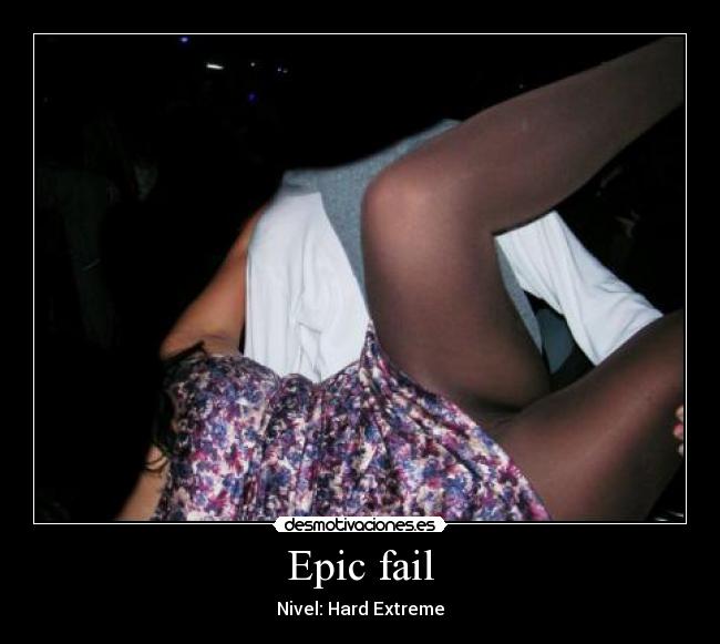 Epic fail - 