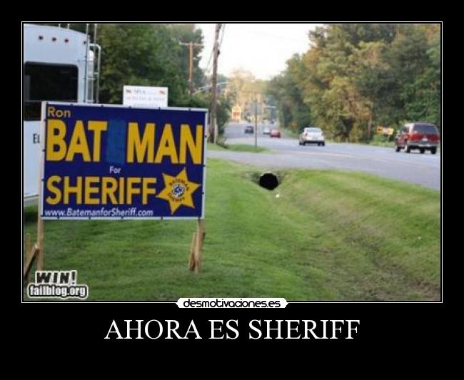 AHORA ES SHERIFF -