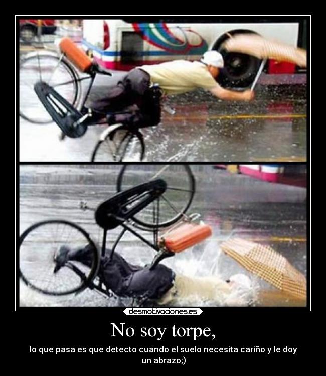 carteles torpe detecto suelo carino abrazo desmotivaciones