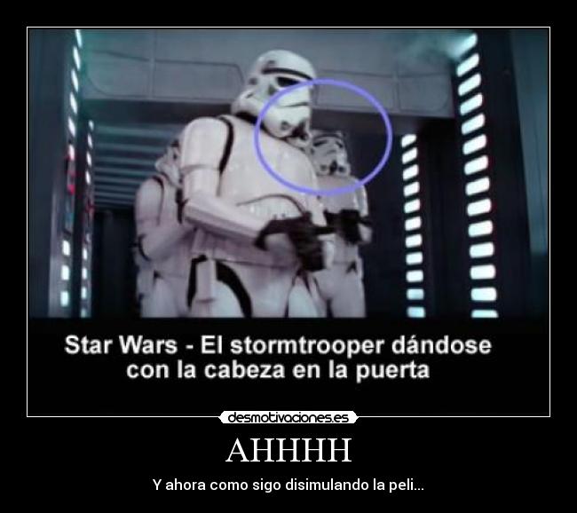 AHHHH - Y ahora como sigo disimulando la peli...