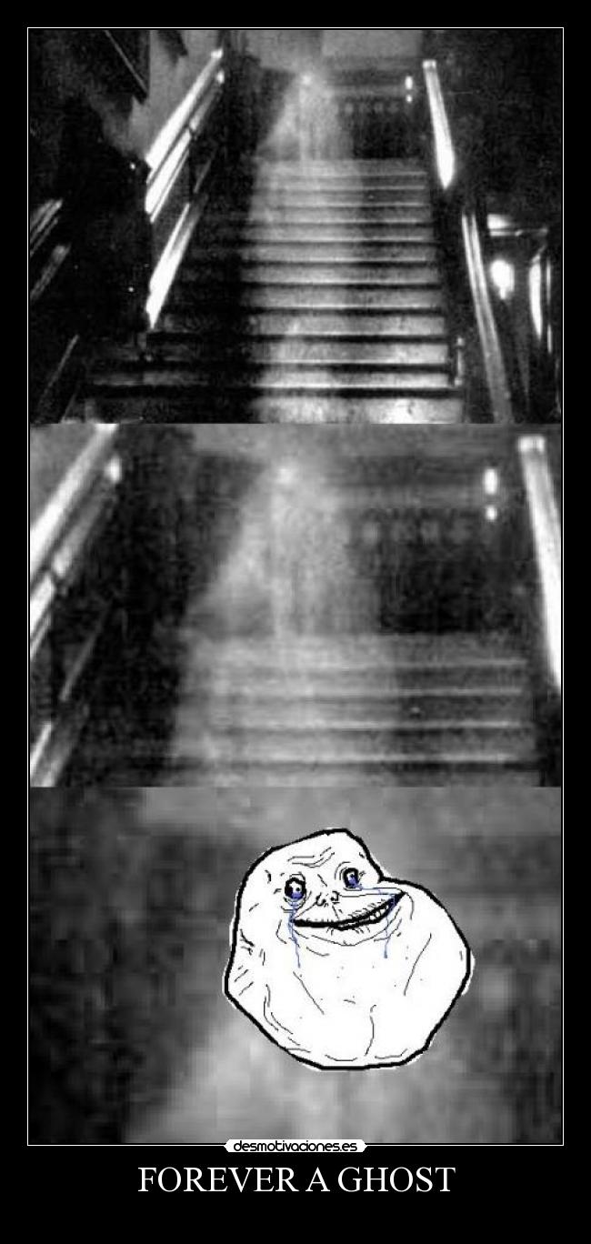 FOREVER A GHOST -