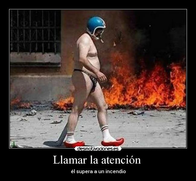 Llamar la atención -