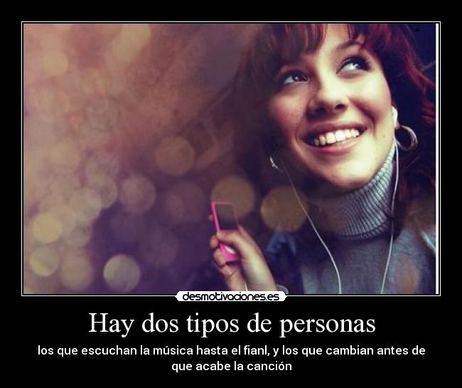 Hay dos tipos de personas - 