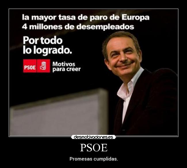 PSOE - Promesas cumplidas.