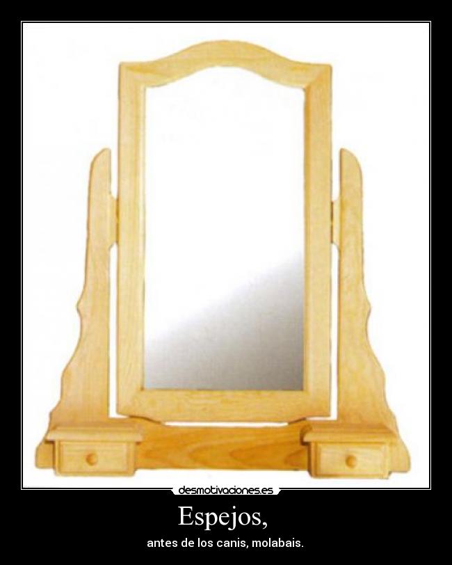Espejos,  - 