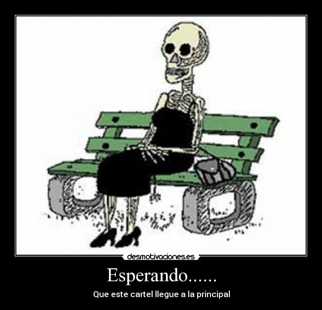 Esperando...... -
