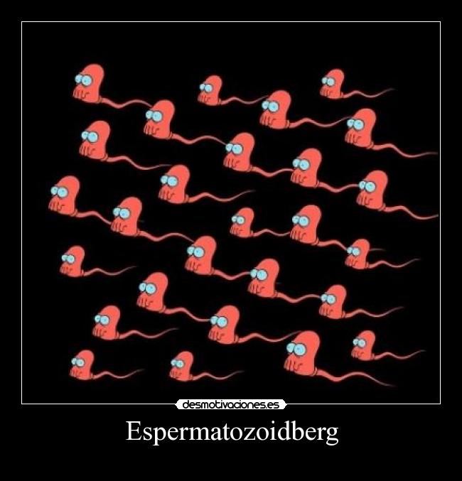 carteles espermatozoidberg desmotivaciones