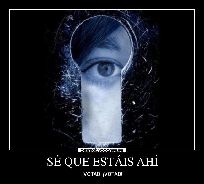 SÉ QUE ESTÁIS AHÍ - 