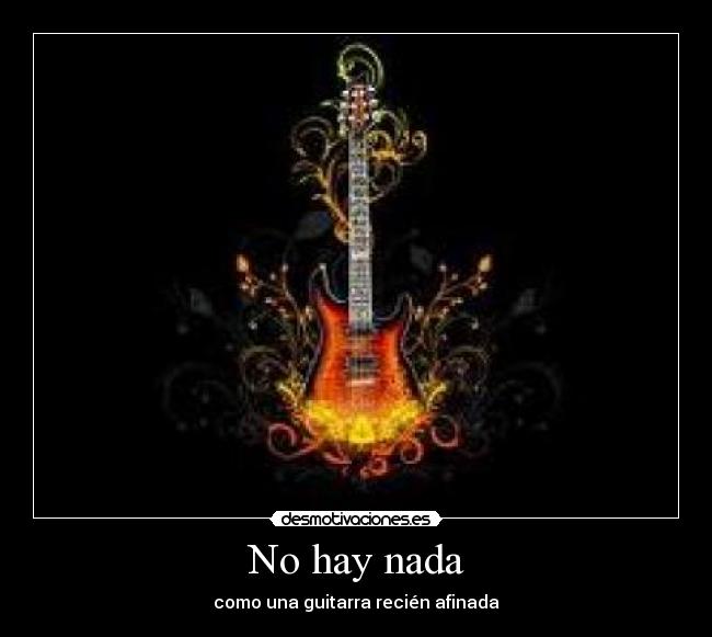 No hay nada -