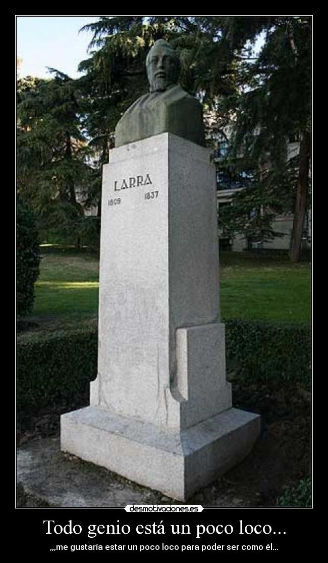 carteles todo genio esta poco loco desmotivaciones