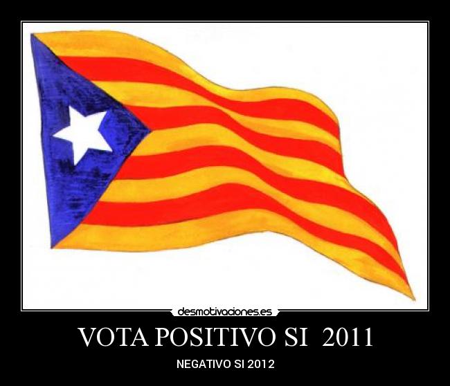 VOTA POSITIVO SI 2011 -