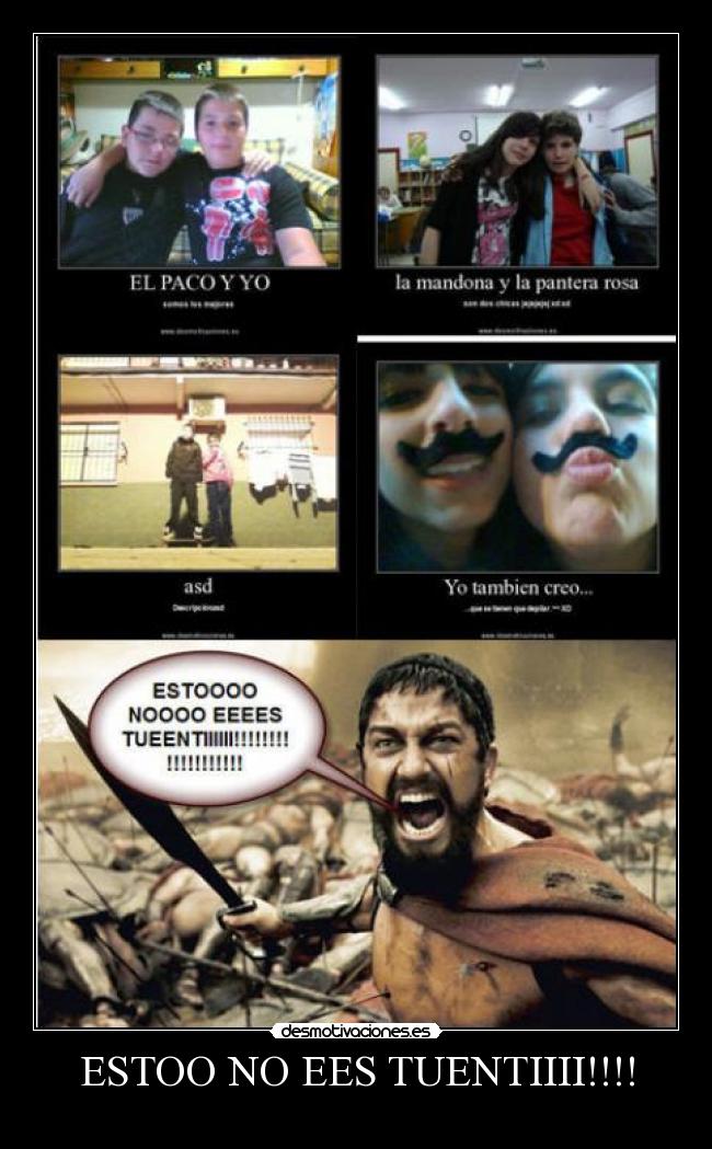 ESTOO NO EES TUENTIIII!!!! -