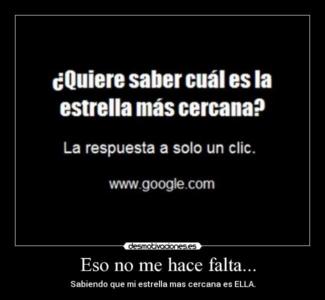   Eso no me hace falta... - 