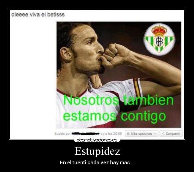 Estupidez - En el tuenti cada vez hay mas....