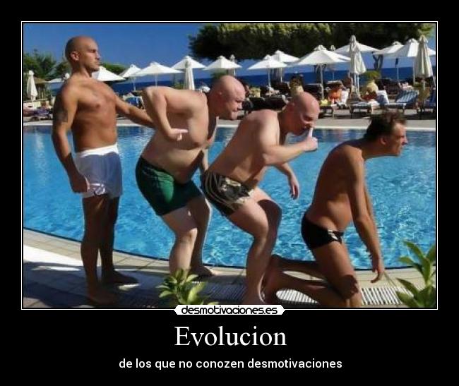 Evolucion - de los que no conozen desmotivaciones