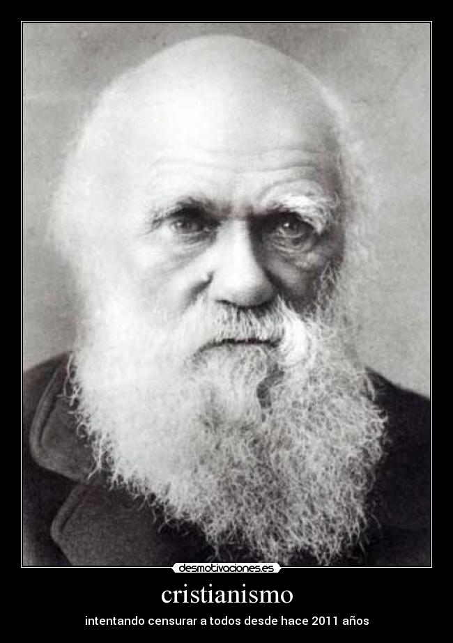 cristianismo - intentando censurar a todos desde hace 2011 años
