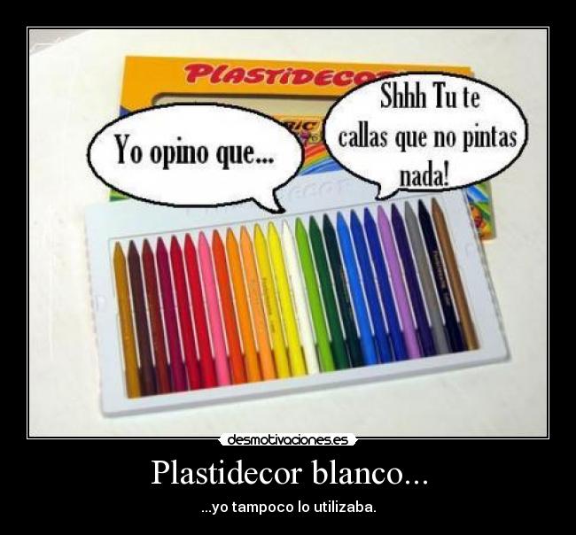 Plastidecor blanco... -
