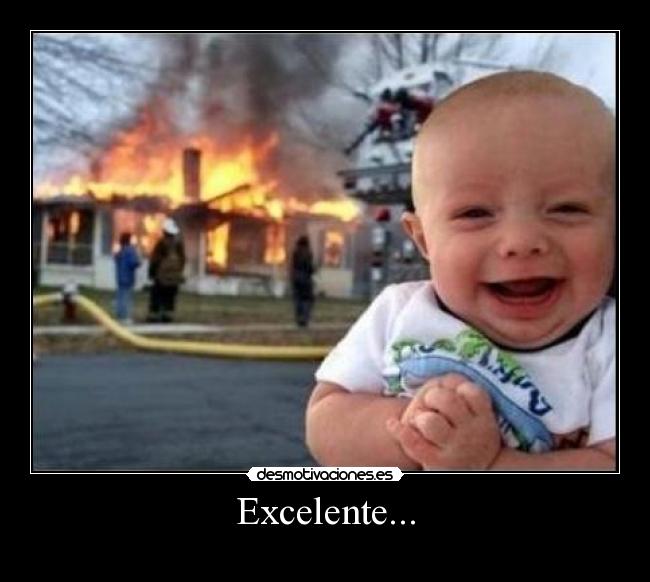 carteles excelente desmotivaciones