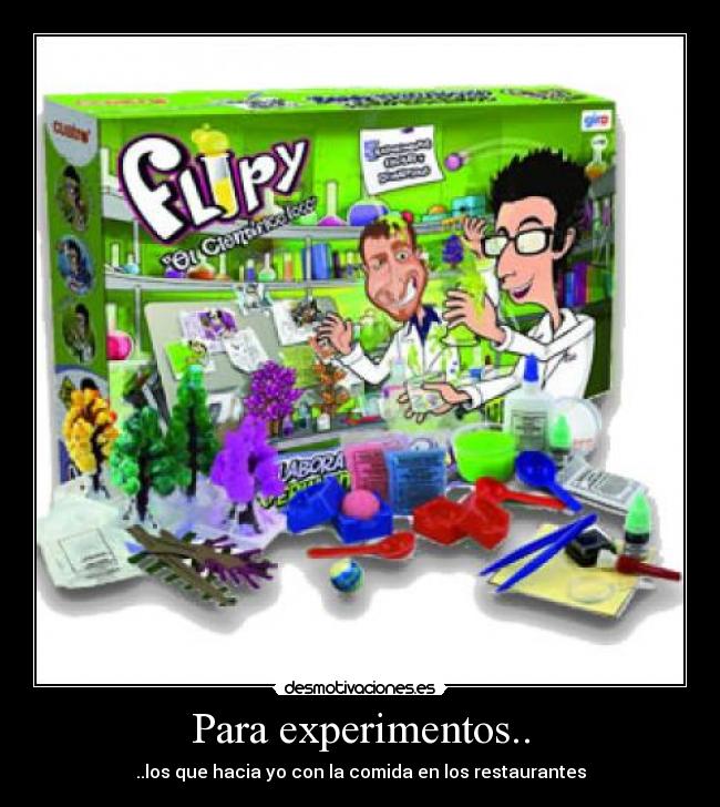Para experimentos.. -