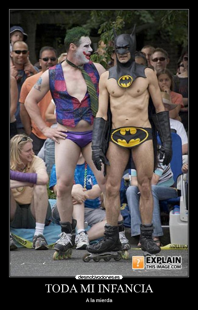 TODA MI INFANCIA - A la mierda