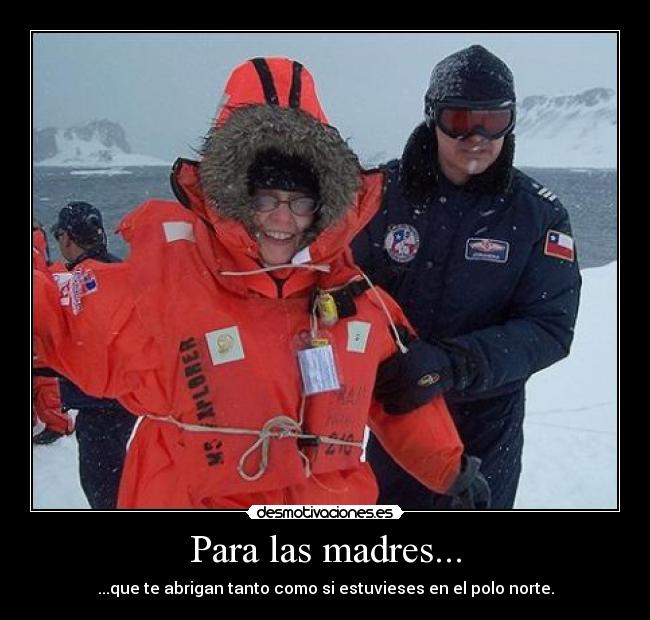 Para las madres... -