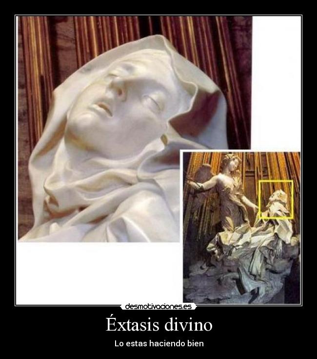 Éxtasis divino - Lo estas haciendo bien