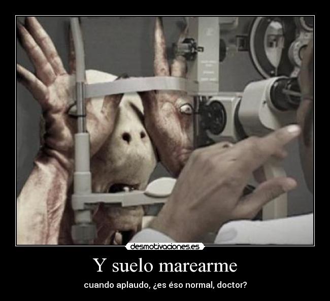 Y suelo marearme - 