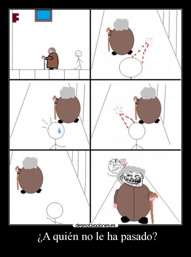 ¿A quién no le ha pasado? -