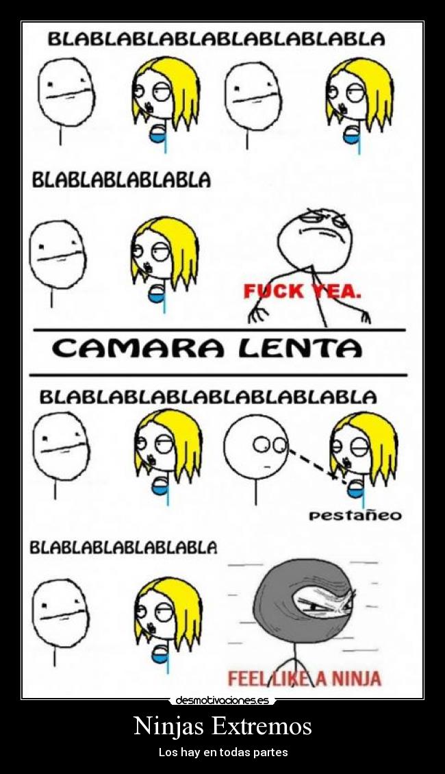 Ninjas Extremos - Los hay en todas partes