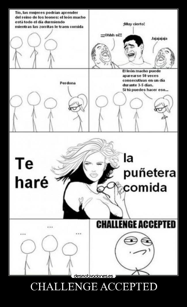 carteles challenge accepted desmotivaciones
