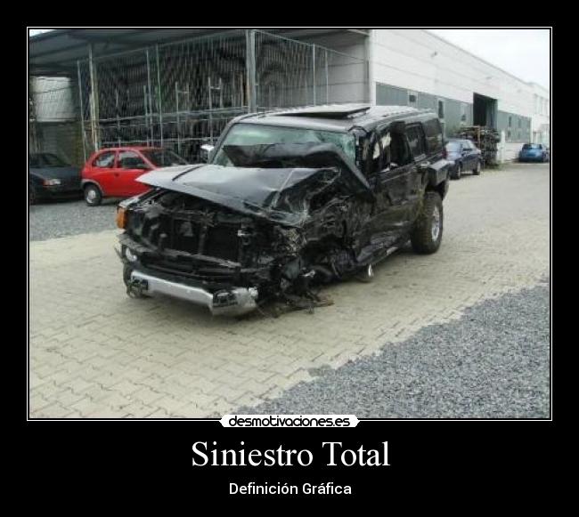 Siniestro Total - 