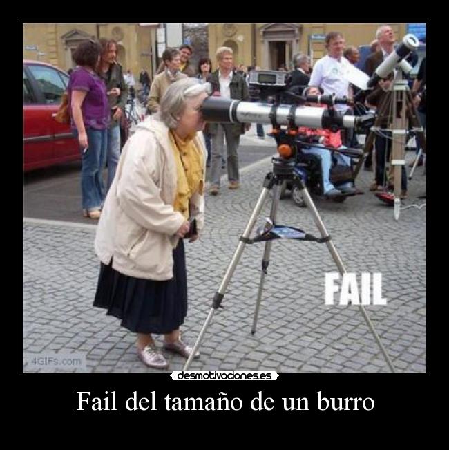 Fail del tamaño de un burro -