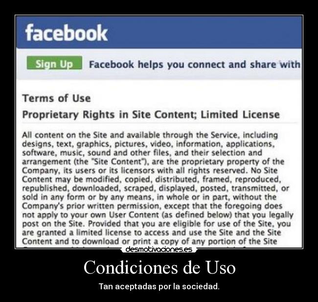 Condiciones de Uso - Tan aceptadas por la sociedad.