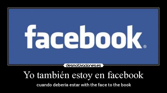 Yo también estoy en facebook - 