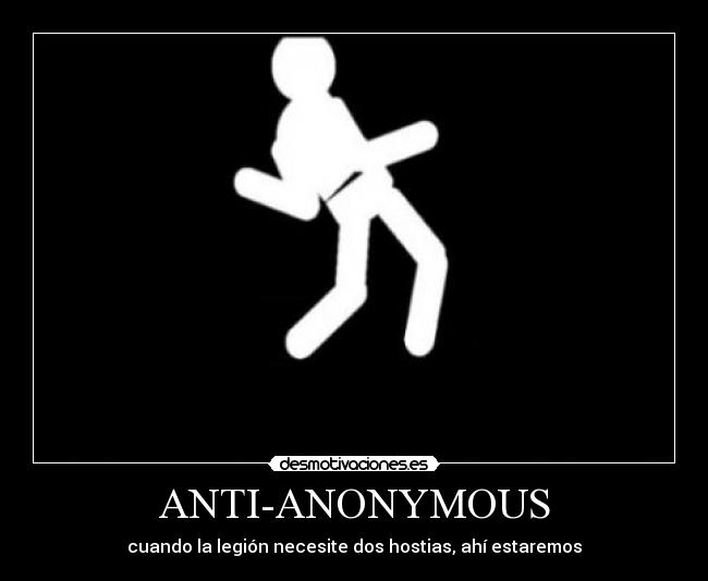 ANTI-ANONYMOUS -