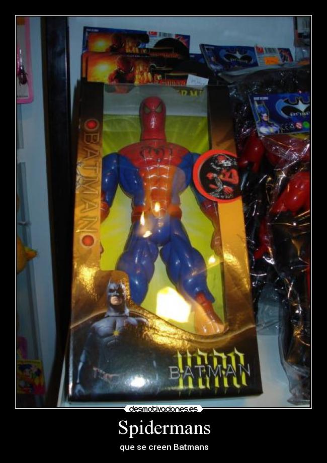 Spidermans - que se creen Batmans