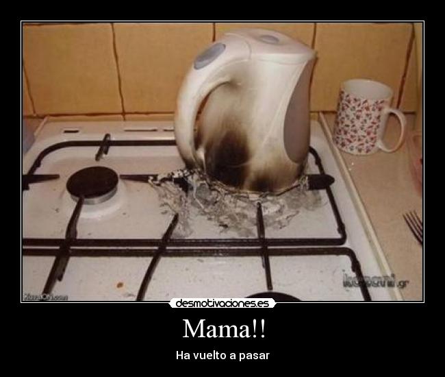 Mama!! -