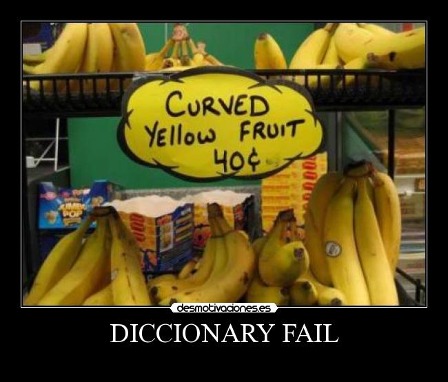 DICCIONARY FAIL -