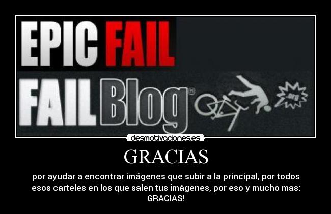 carteles graciasepicfailfailblog desmotivaciones