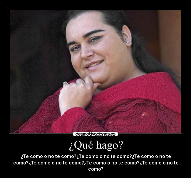 ¿Qué hago? -