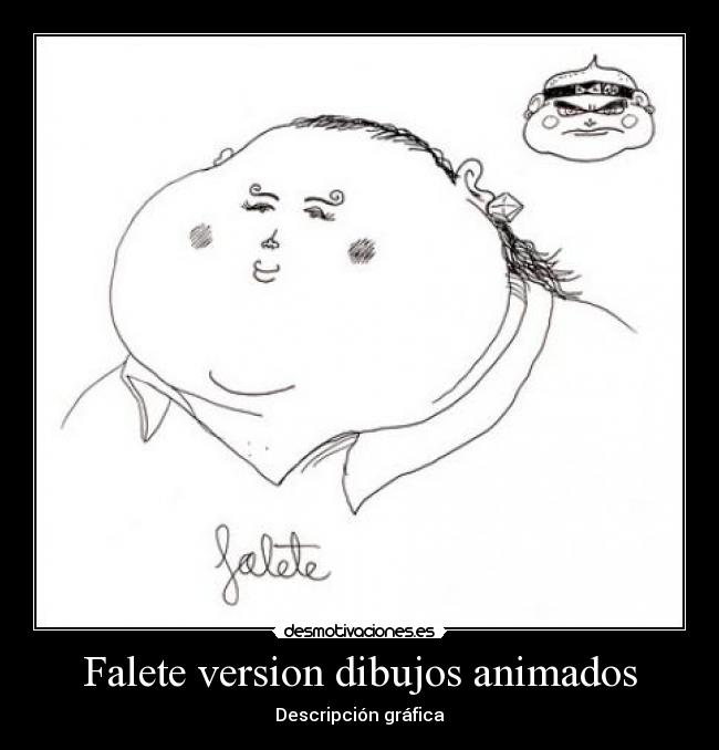 Falete version dibujos animados - Descripción gráfica