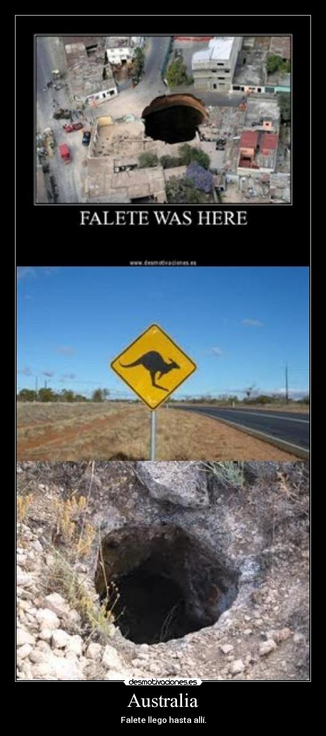 Australia - Falete llego hasta allí.